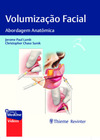 Volumização facial: abordagem anatômica
