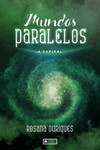 Mundos paralelos – A espiral