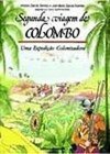 Segunda Viagem de Colombo: Expedição Colonizadora