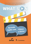 What's on: aprenda inglês com filmes e séries