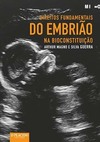 Direitos fundamentais do embrião na bioconstituição