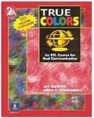 True Colors: An EFL Course for Real Communication With Workbook - 2A -