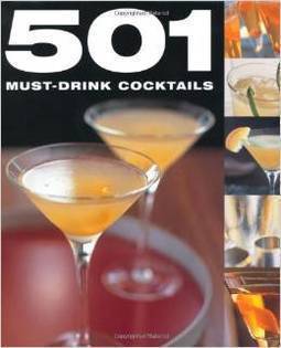 501 MUST-DRINK COCKTAILS