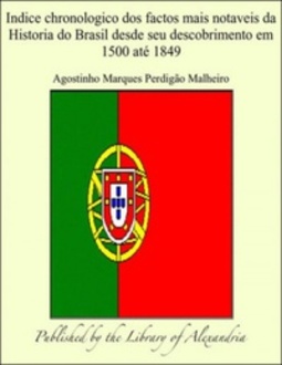 Indice chronologico dos factos mais notaveis da historia do Brasil