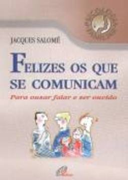FELIZES OS QUE SE COMUNICAM