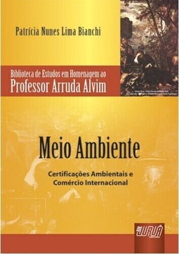 Meio Ambiente - Certificações Ambientais e Comércio Internacional