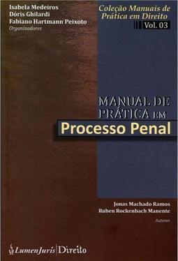 Manual de Pratica em Processo Penal