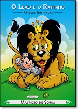 Turma da Mônica - fábulas ilustradas - o leão e o ratinho