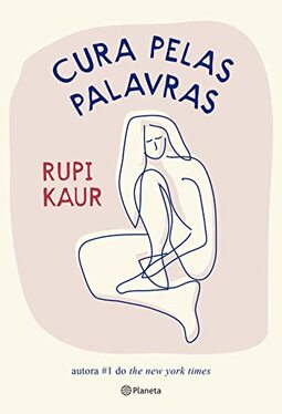 Cura pelas palavras: da autora número 1 do The New York Times (Poesia Urbana)