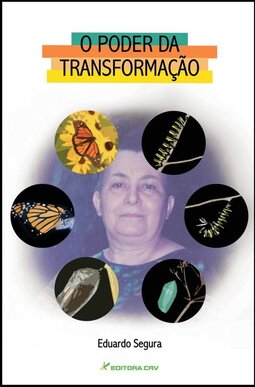 O poder da transformação: a mudança como proposta de vida