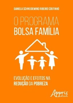 O programa bolsa família: evolução e efeitos na redução da pobreza