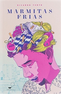 Marmitas frias [Contos]