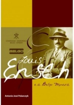 Louis Ensch e a Belgo Mineira