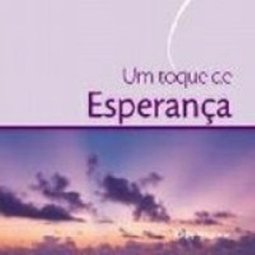 Toque de Esperança, Um