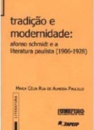 Tradição e Modernidade: Afonso Schmidt e a Literatura Paulista