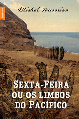 Sexta-feira ou os limbos do Pacífico (Ed. Bolso)