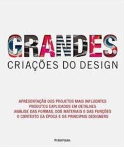 GRANDES CRIAÇOES DO DESIGN