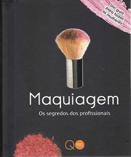 MAQUIAGEM - OS SEGREDOS DOS PROFISSIONAIS