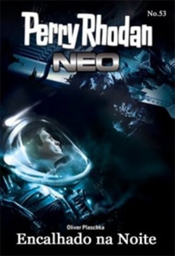 Encalhado na Noite (Perry Rhodan Neo #53)
