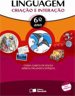 LINGUAGEM - CRIAÇAO E INTERAÇAO - Ensino Fundamental II - 6º ano