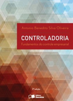 Controladoria: fundamentos do controle empresarial