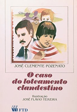 O Caso do Loteamento Clandestino