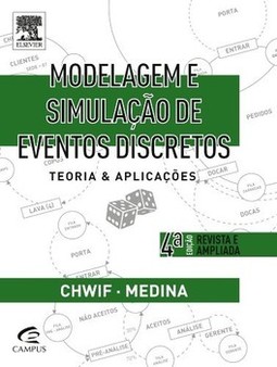 Modelagem e simulação de eventos discretos: teoria e aplicações