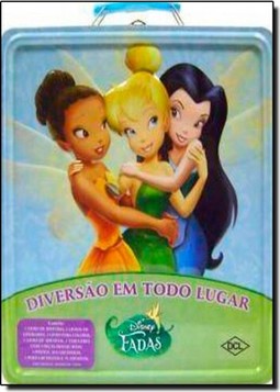 Fadas: Diversao Em Todo Lugar