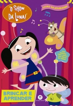 O show da Luna!: Brincar e aprender