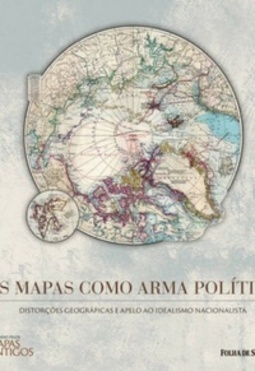 Os Mapas Como Arma Política
