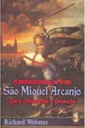 Comunicando-se com São Miguel Arcanjo: para Orientação e Proteção