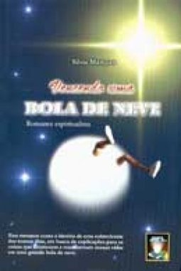 Vencendo uma Bola de Neve