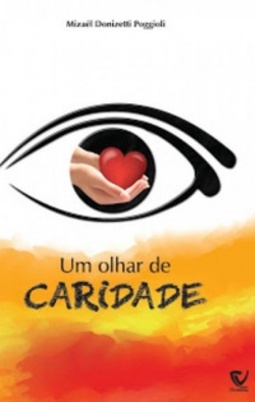 Um olhar de caridade (Vicentina #55)