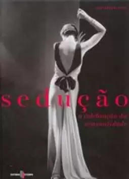 Sedução - a Celebração da Sensualidade