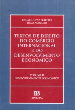 Textos de direito do comércio internacional e do desenvolvimento económico