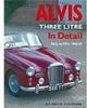 Alvis Three Litre: in Detail TA21 to TF21 1950-67 - Importado