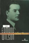 Edmundo Wilson: Uma Biografia