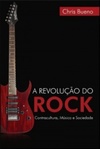 A Revoluçao Do Rock
