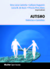 Autismo: vivências e caminhos