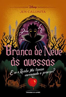 Branca de Neve às avessas: E se a Rainha Má tivesse envenenado o príncipe?