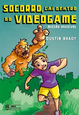 Socorro, caí dentro do videogame - Missão invisível