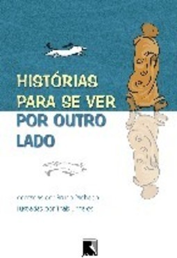 Histórias para se Ver por Outro Lado