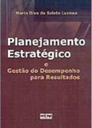 Planejamento Estratégico e Gestão do Desempenho para Resultados