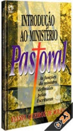 INTRODUÇÃO AO MINISTÉRIO PASTORAL