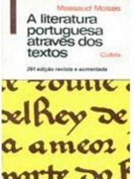 A Literatura Portuguesa Através dos Textos