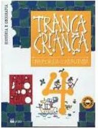 Trança Criança: uma Proposta Construtivista - 4 Série - 1 Grau