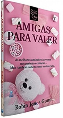 Amigas pra valer (Série Cris #7)
