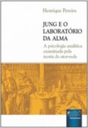 JUNG E O LABORATORIO DA ALMA