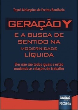 Geração Y e a Busca de Sentido na Modernidade Líquida