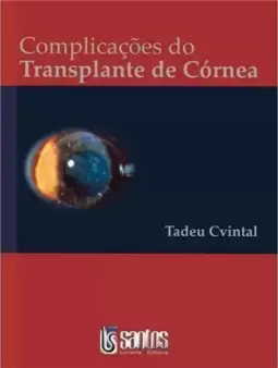Complicacoes Do Transplante De Cornea